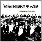 Fountains Of Wayne :: Welcome Interstate Managers