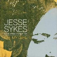 Jesse Sykes & The Sweet Hereafter :: Oh, My Girl