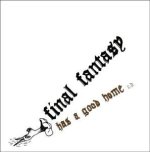 Final Fantasy :: Has a Good Home