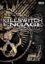 Killswitch Engage :: (Set This) World Ablaze