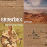 Superbox :: Deterioration/Schoolnights :: Songs And Stories