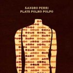 Sandro Perri :: Plays Polmo Polpo