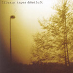 Library Tapes :: Höstluft