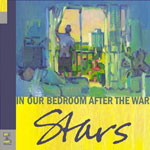 Stars :: In Our Bedroom After the War