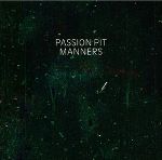 Passion Pit :: Manners