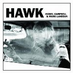 Isobel Campbell & Mark Lanegan :: Hawk