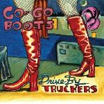 Drive-By Truckers :: Go-Go Boots