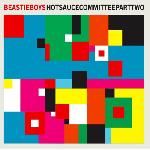 Beastie Boys :: Hot Sauce Committee Part Two