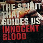 The Spirit That Guides Us :: Innocent Blood
