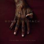 Bobby Womack :: The Bravest Man In The Universe