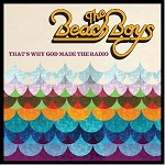 The Beach Boys :: That’s Why God Made The Radio