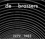De Brassers :: 1979 – 1982