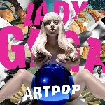 Lady Gaga :: ARTPOP