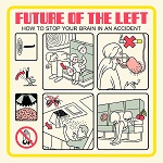 Future Of The Left :: How To Stop Your Brain In An Accident