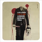 Luís Lopes Lisbon Berlin Trio :: The Line