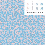 Arquettes :: Yiss Yiss