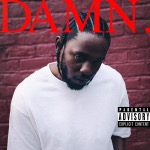 Kendrick Lamar :: DAMN.