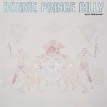 Bonnie ‘Prince’ Billy :: Best Troubador
