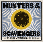Jeff Cosgrove, Scott Robinson & Ken Filiano :: Hunters & Scavengers