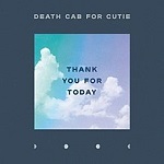 Death Cab For Cutie :: Thank You For Today
