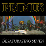 Primus :: The Desaturating Seven