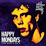 Happy Mondays :: The Early EPs