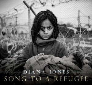 Diana Jones :: Song To A Refugee