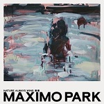 Maxïmo Park :: Nature Always Wins