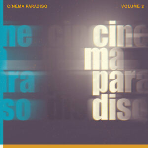 Cinema Paradiso :: Volume 2