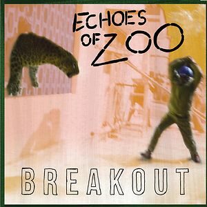 Echoes Of Zoo :: Breakout