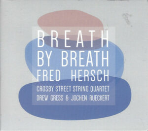 Fred Hersch :: Breath By Breath